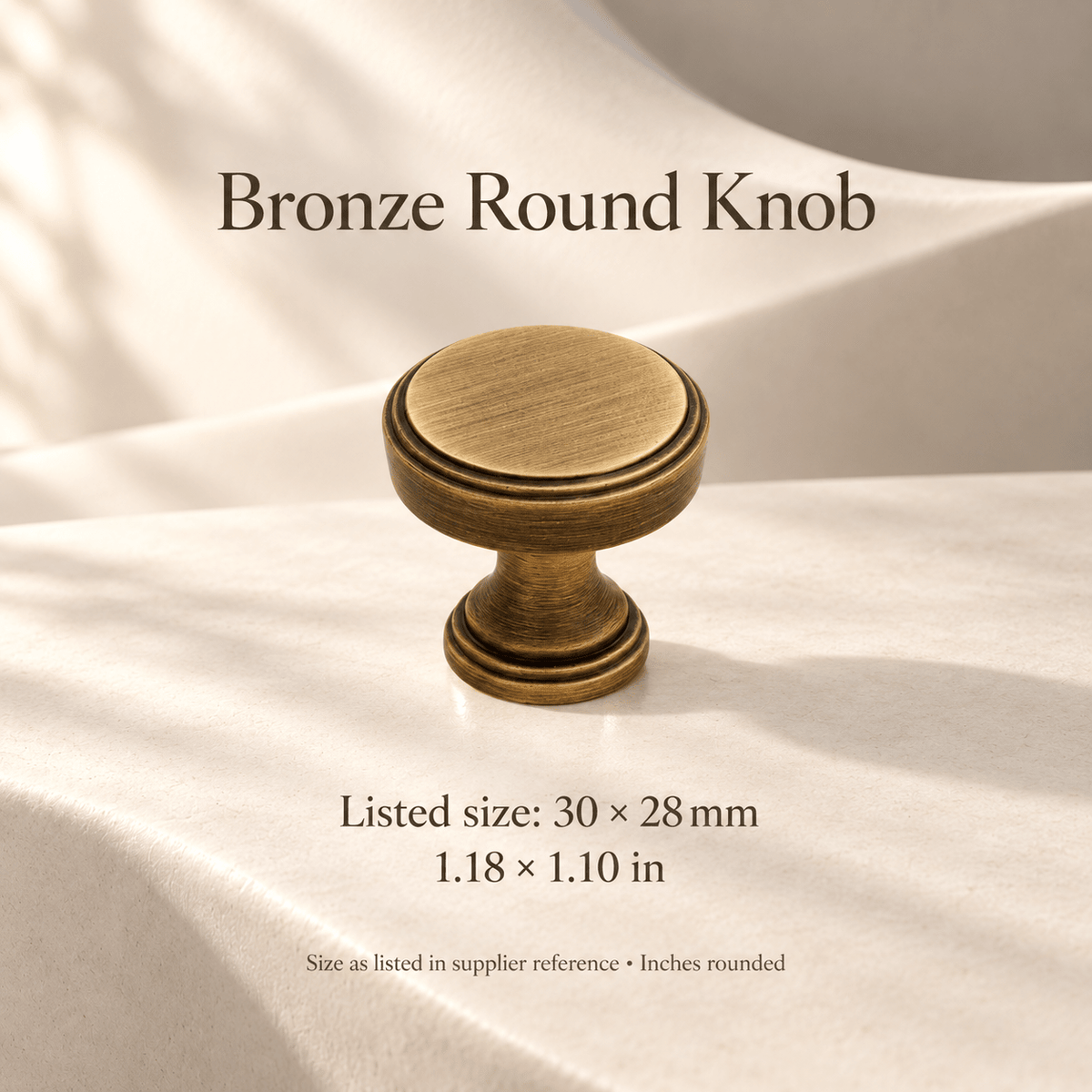 Bronze round knob; listed size 30 x 28 mm / 1.18 x 1.10 in; ivory studio