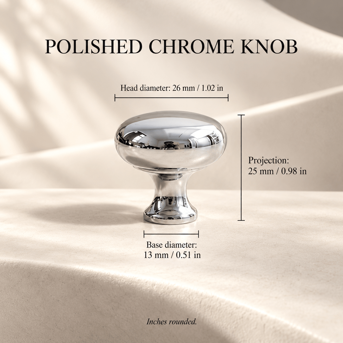Polished chrome mushroom knob on ivory stone; head diameter 26 mm / 1.02 in, base diameter 13 mm / 0.51 in, projection 25 mm / 0.98 in