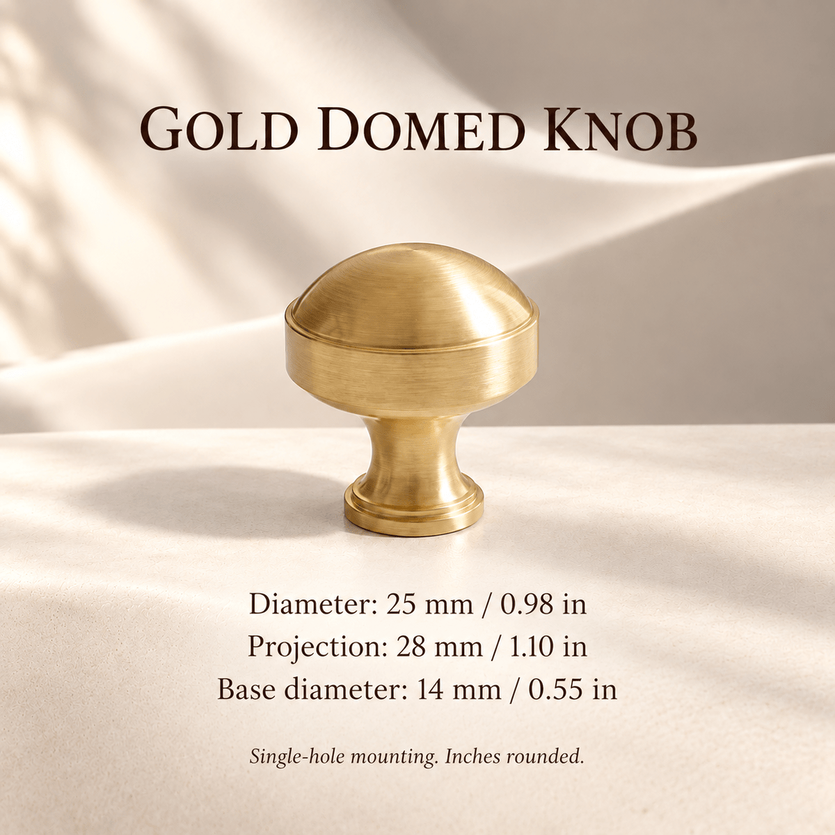 European gold 25 mm domed knob dimensions in millimeters and inches