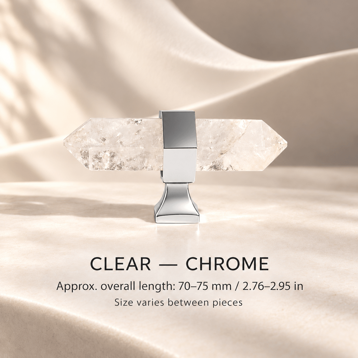 Clear crystal T-knob with Chrome mounts in ivory studio. Approx. overall length: 70–75 mm / 2.76–2.95 in; Size varies between pieces
