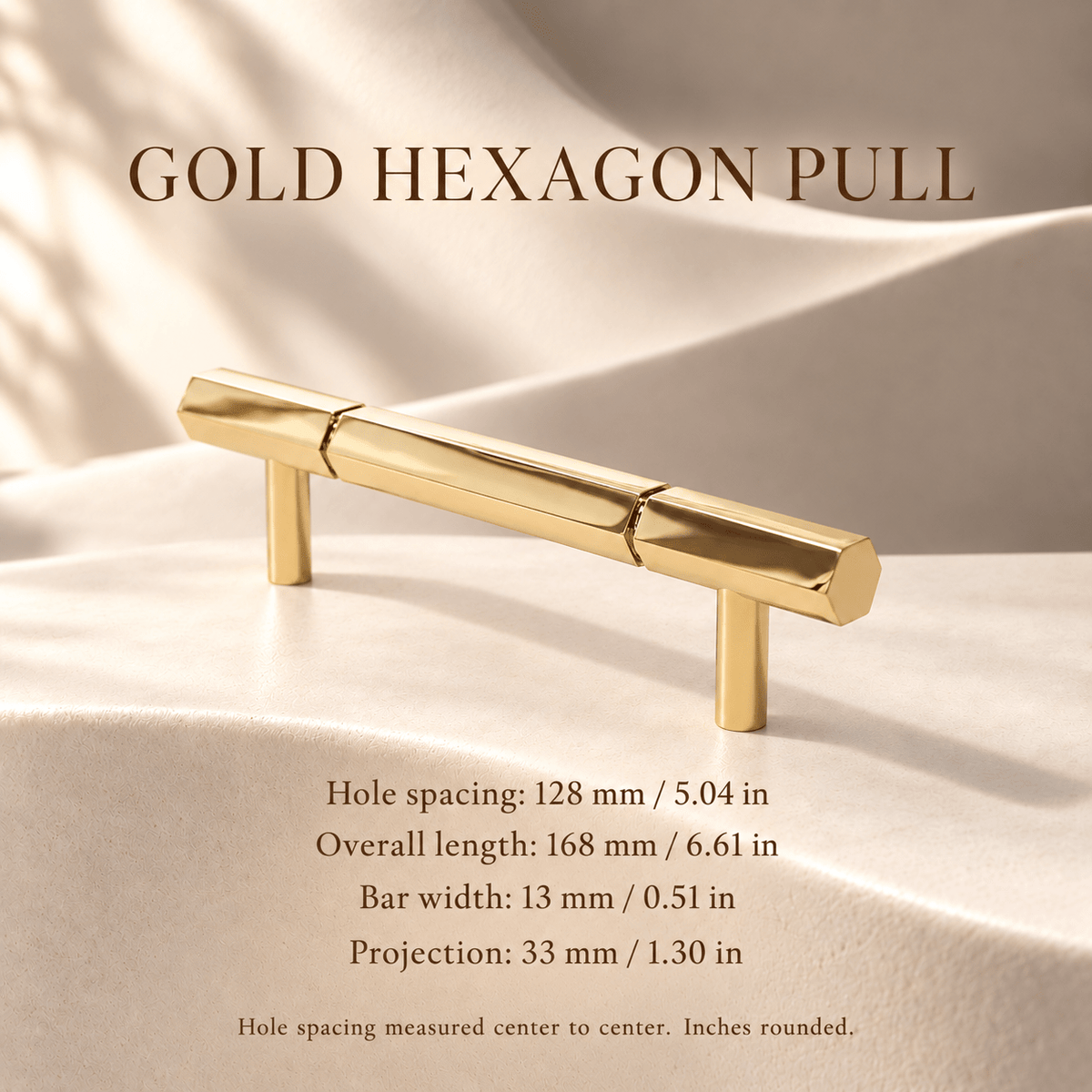 Gold hexagon 128 mm CTC pull measurements in mm and inches