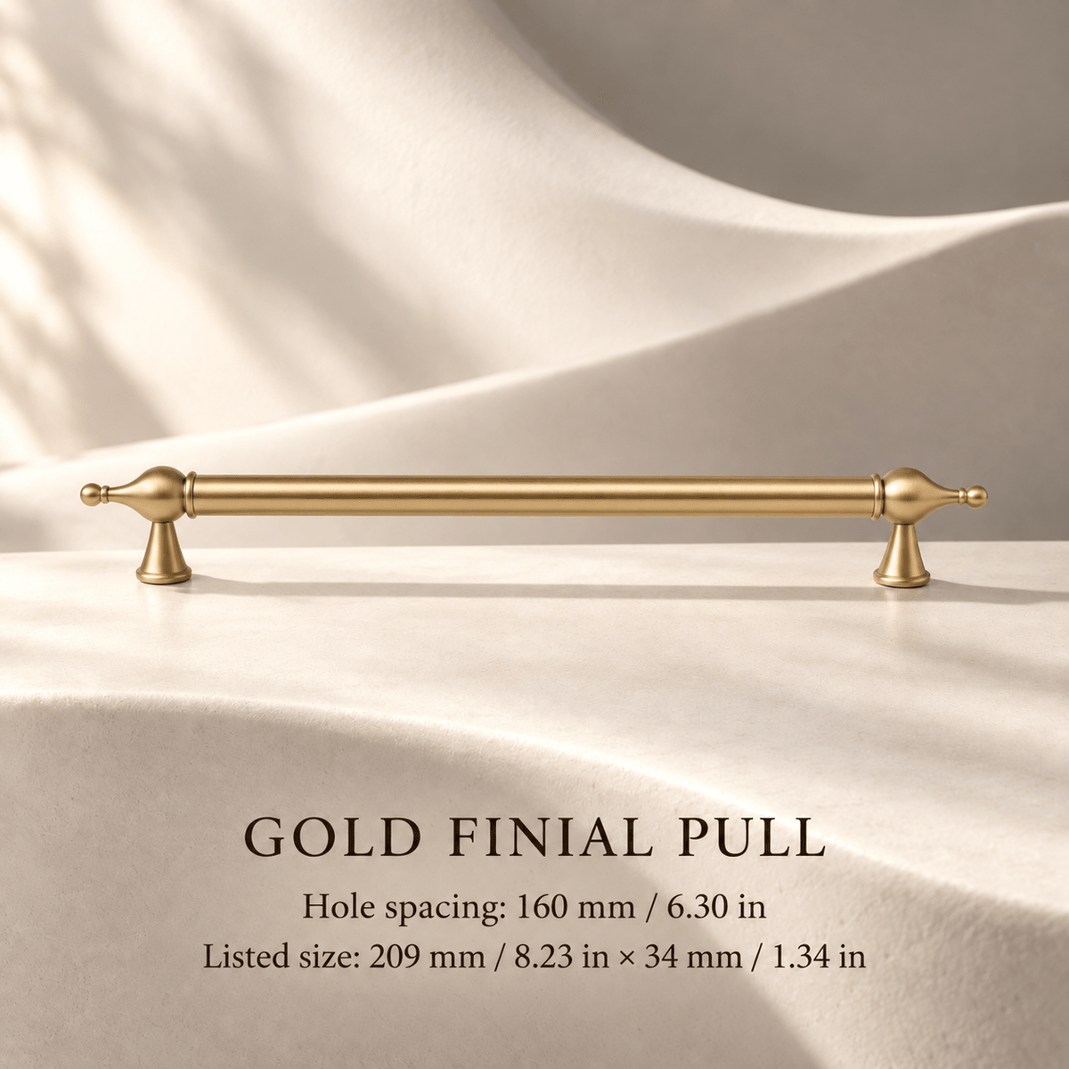 Satin gold finial cabinet pull — Hole spacing: 160 mm / 6.30 in; Listed size: 209 mm / 8.23 in × 34 mm / 1.34 in