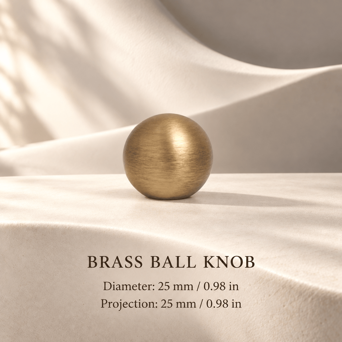 Brass ball knob — Diameter: 25 mm / 0.98 in; Projection: 25 mm / 0.98 in