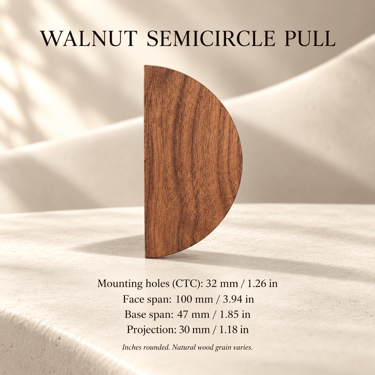 Walnut semicircle pull on ivory stone; hole spacing 32 mm / 1.26 in, face span 100 mm / 3.94 in, base span 47 mm / 1.85 in, projection 30 mm / 1.18 in